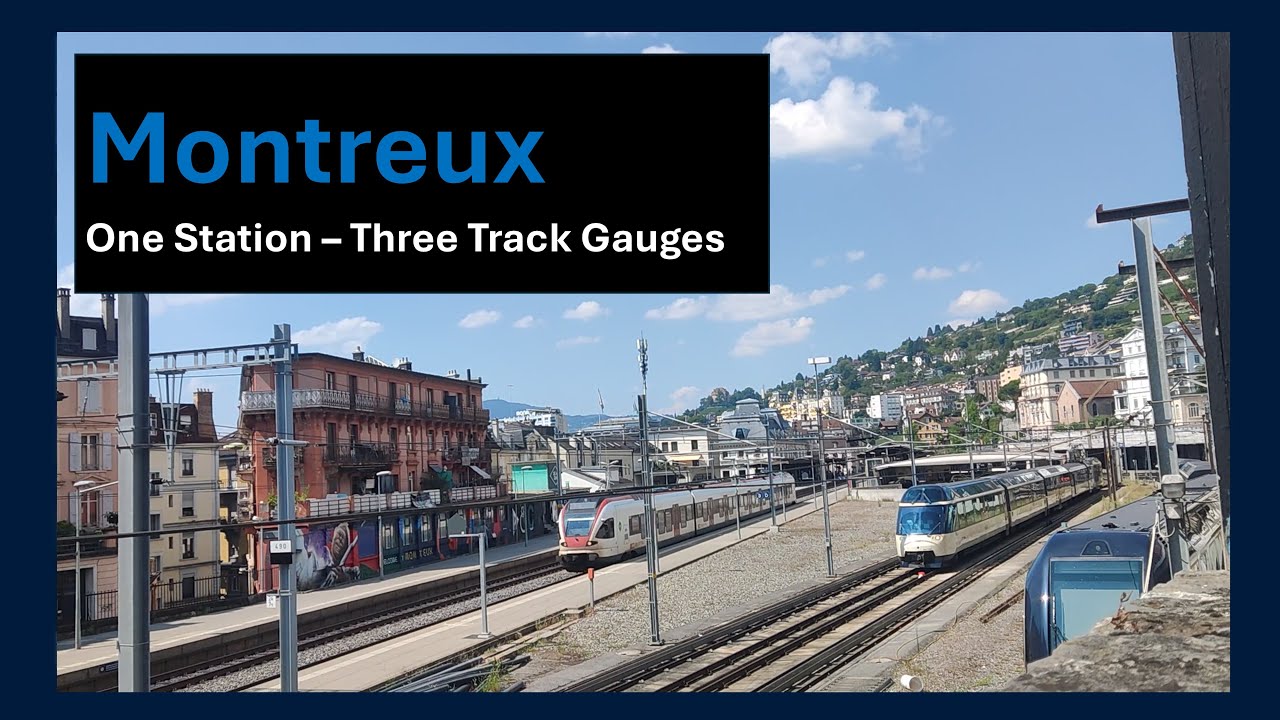 Montreux - Switzerland's only Tri-gauge railway station