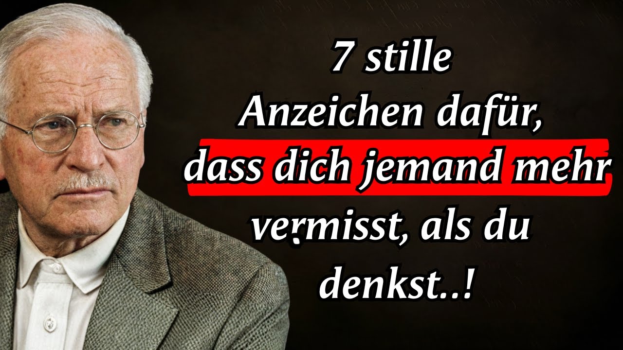 7 stille Anzeichen dafür, dass dich jemand mehr vermisst, als du denkst | Carl Jung
