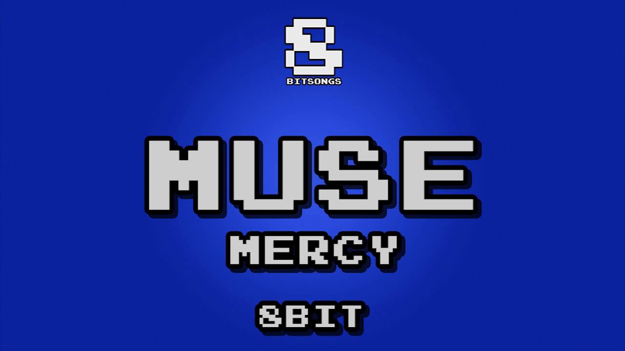 Muse - Mercy (8-bit version)
