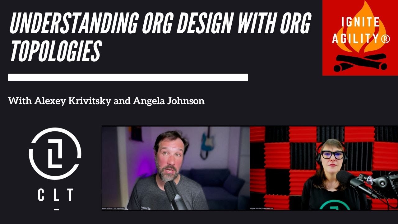 Understanding Org Design with Org Topologies