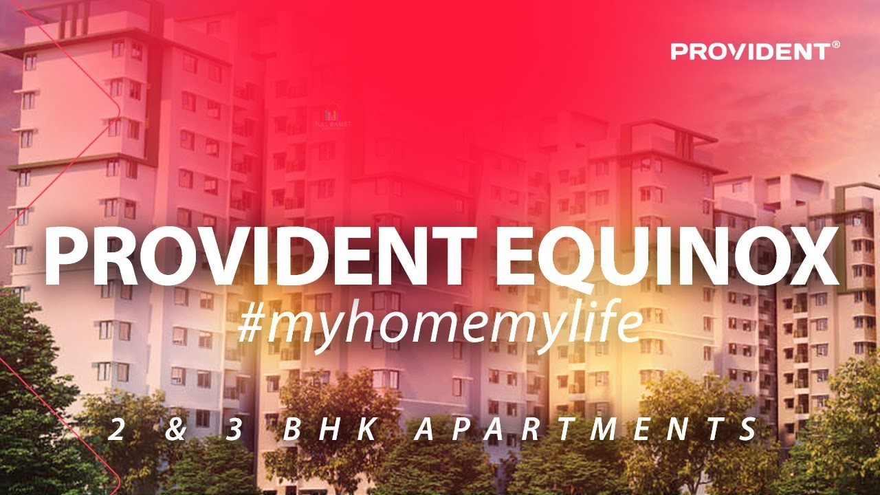 Provident Equinox #myhomemylife  | Pay 4 Lacs* Now & Own Your Dream Home | Brochure Link 👇
