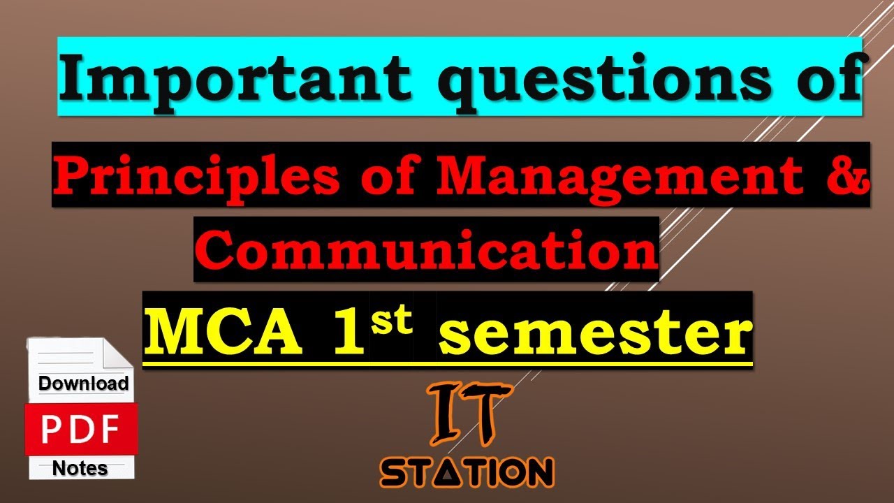 Principles of Management and communication MCA 1st sem important questions