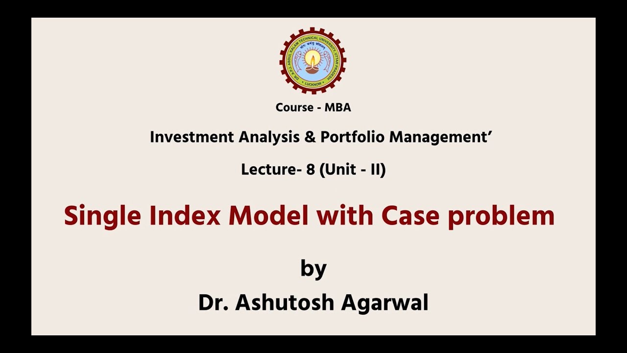 Investment Analysis & Portfolio Management | Single Index Model with Case Problem | AKTU Digital