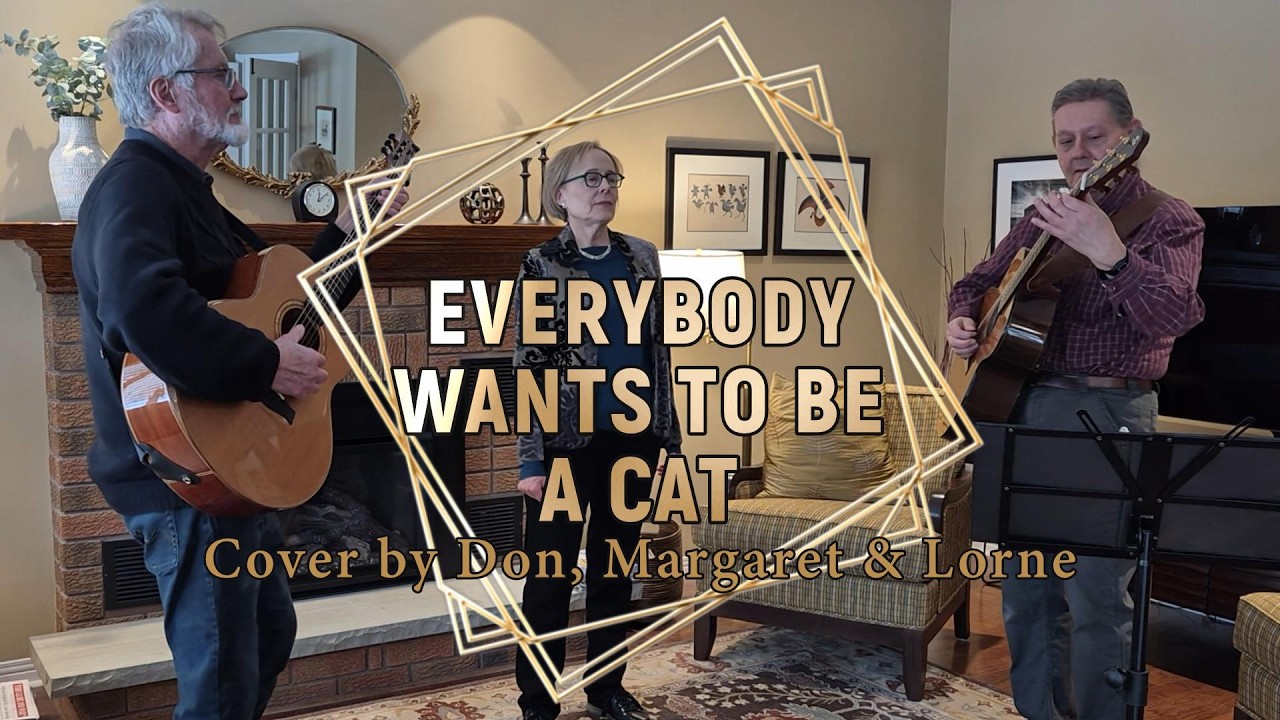 Everybody wants to be a cat (From 