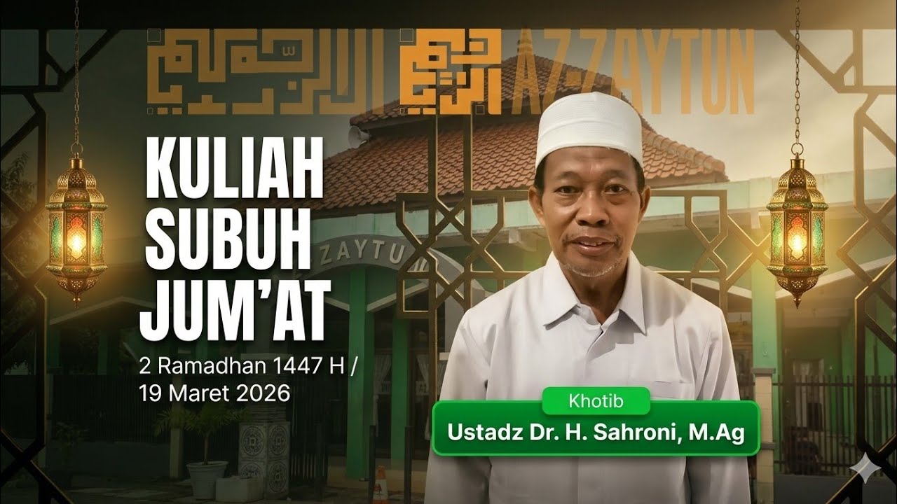 Kuliah Subuh Oleh Ustadz Dr.H.Syahroni, M.Ag Kewajiban Puasa Ramadhan