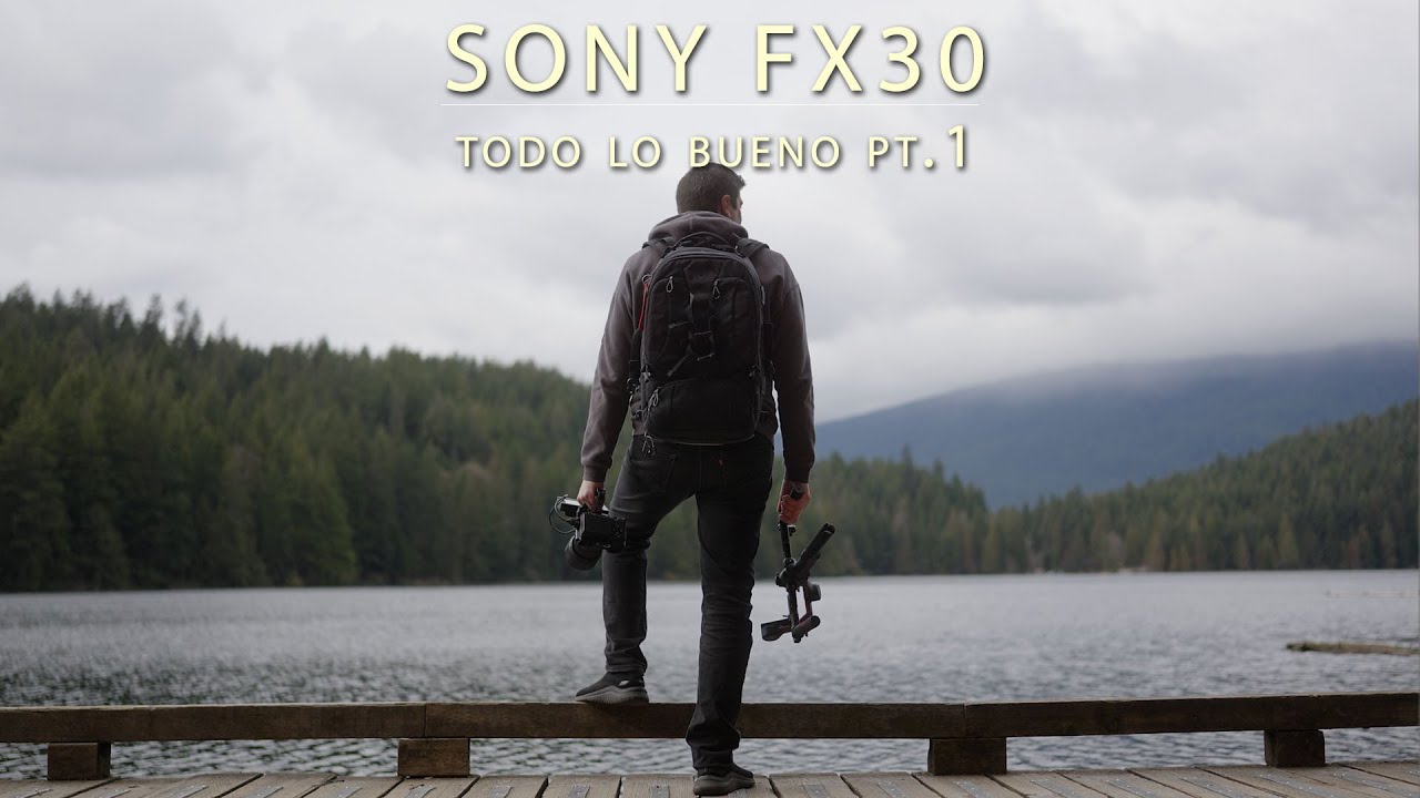 SONY FX30 // Lo bueno y lo malo Parte 1