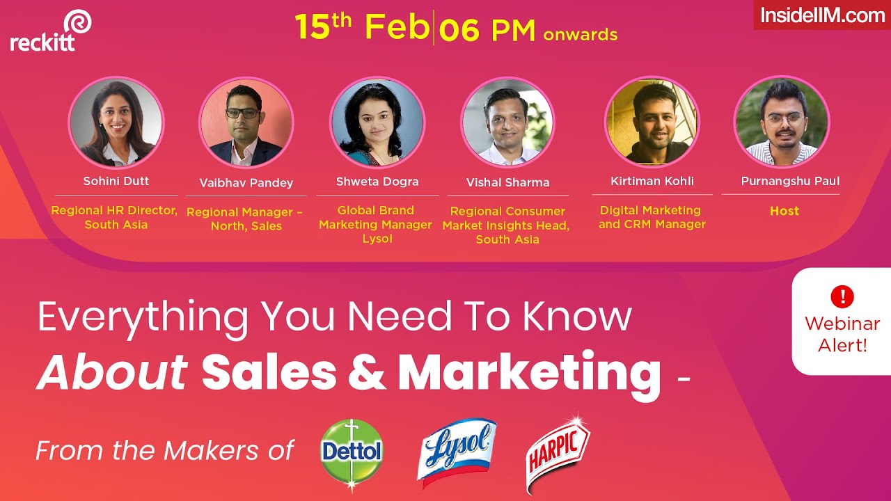 Want To Make A Sales & Marketing Career? Secret Behind Building Trusted Brands From Reckitt Leaders