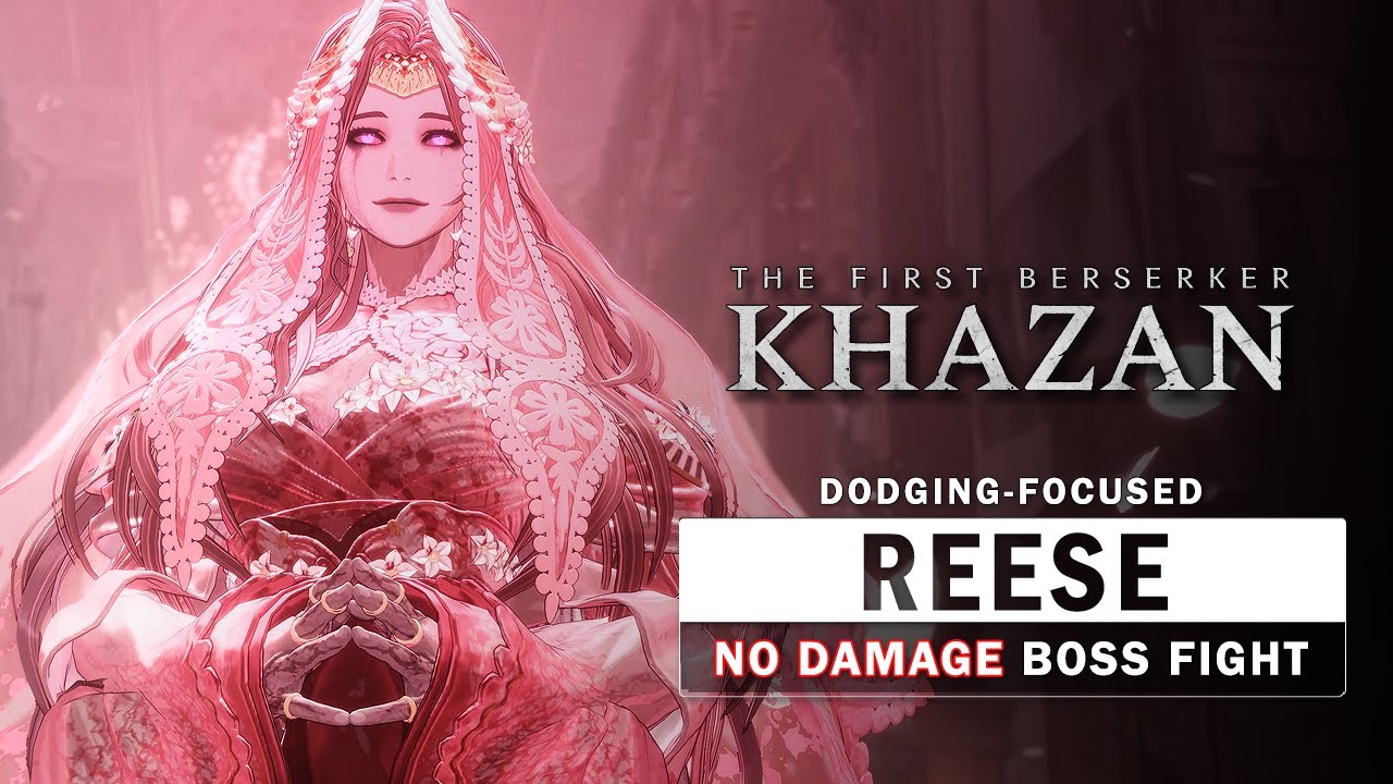 The First Berserker Khazan - Reese Boss Fight (No Damage Taken / Dodge Focused)