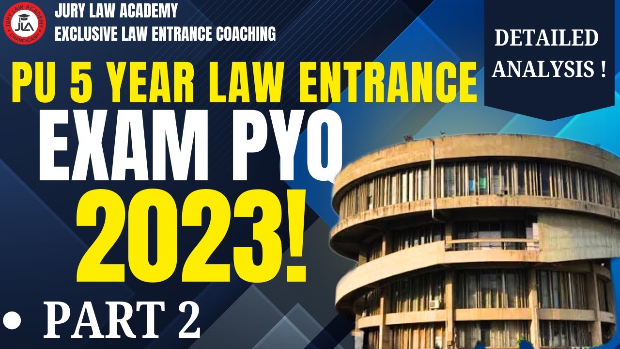 PU 5 YEAR LAW PYQ 2023 DETAILED ANALYSIS PART 2|| PU LAW ENTRANCE EXAM || PU/ CLAT