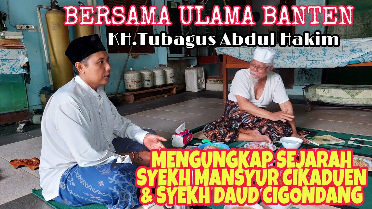 RIWAYAT SYEKH MANSYUR & SYEKH DAUD CIGONDANG LABUAN BANTEN.