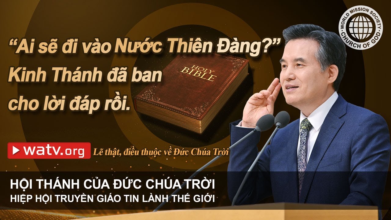 Lẽ thật, điều thuộc về Đức Chúa Trời | Hội Thánh của Đức Chúa Trời