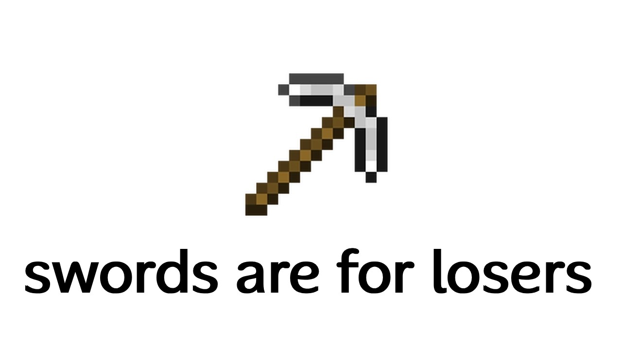 using only a pickaxe to win