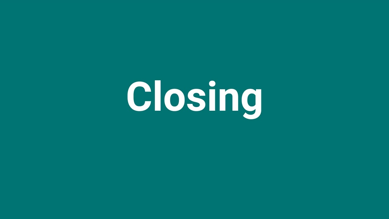 'Closing' Meaning and Pronunciation