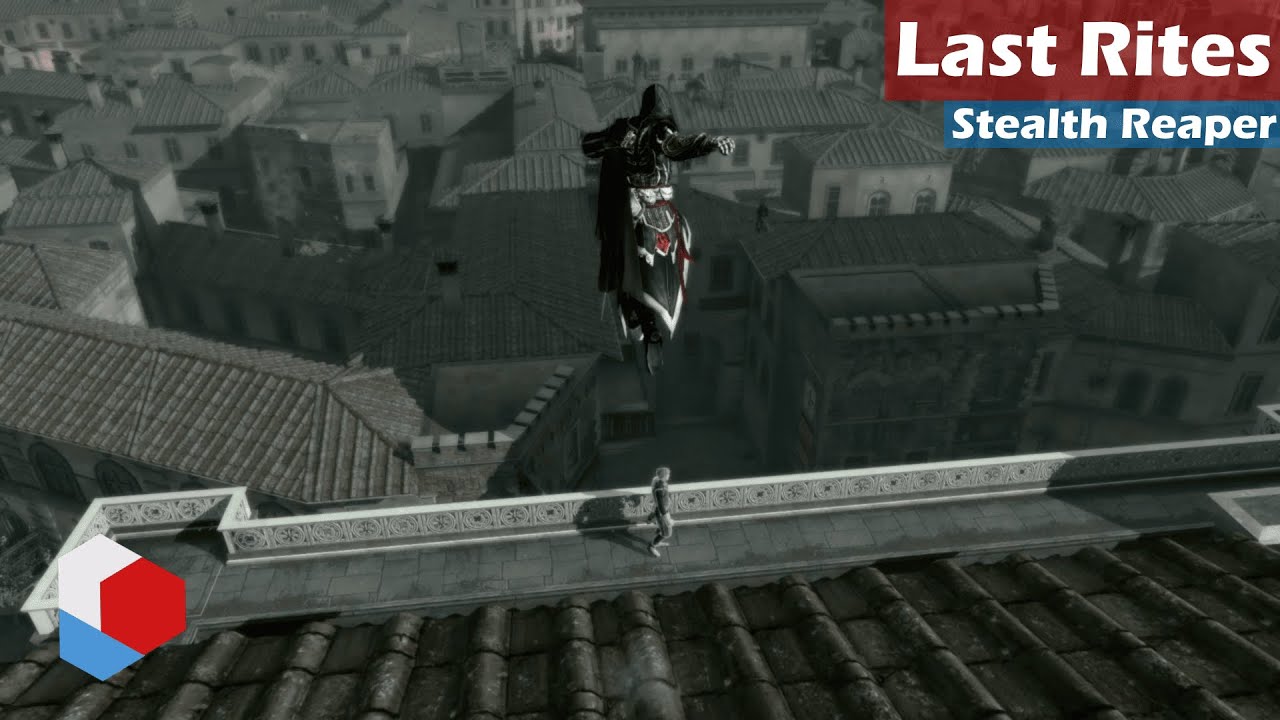 Last Rites - Stealth Reaper | AC2