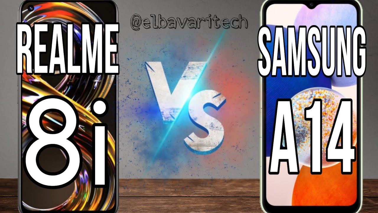 مقارنة بين Samsung A14 vs Realme 8i