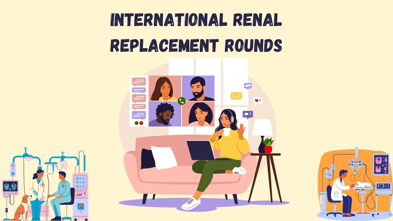 2025 12 19 International Renal Replacement Rounds