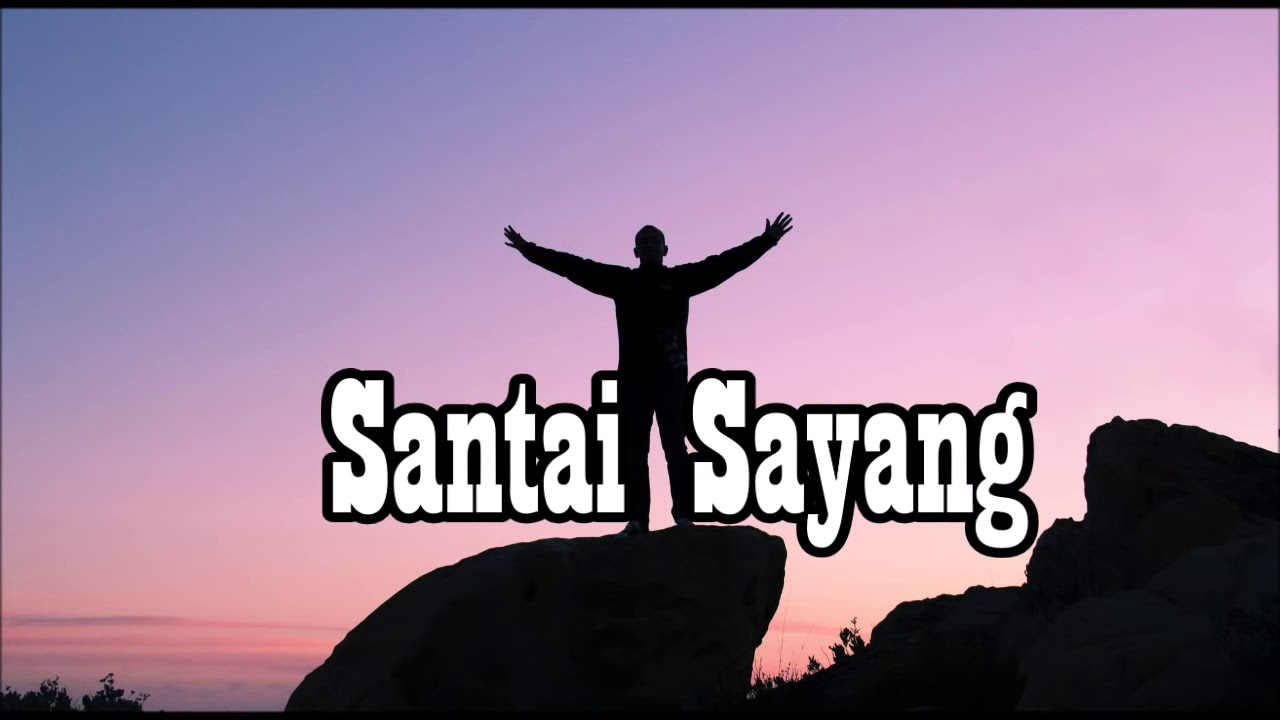 Sill Bocor  - Santai sayang
