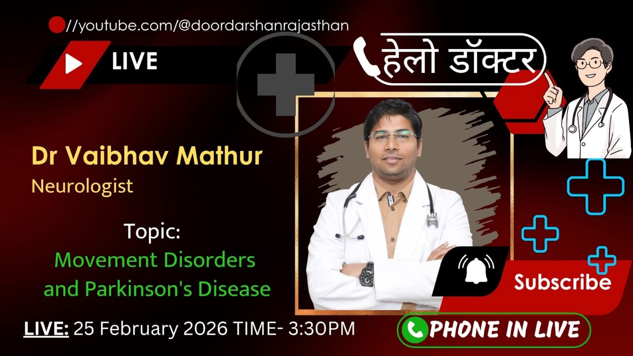 Hello Doctor || Dr Vaibhav Mathur || Neurologist || DD RAJASTHAN