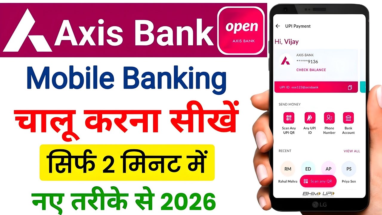 Axis Bank Mobile Banking App Ragistration full Process 2026