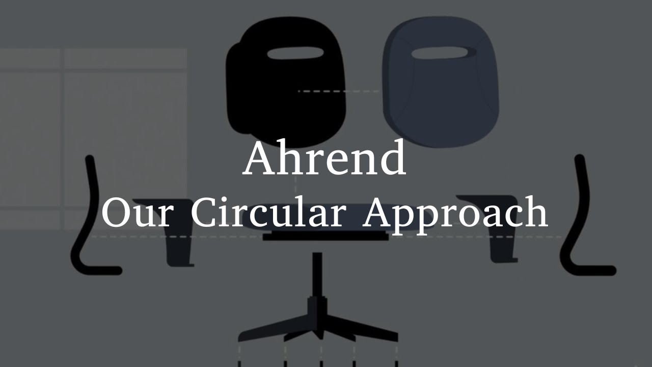 Ahrend Sustainability Story | Our Circular Approach