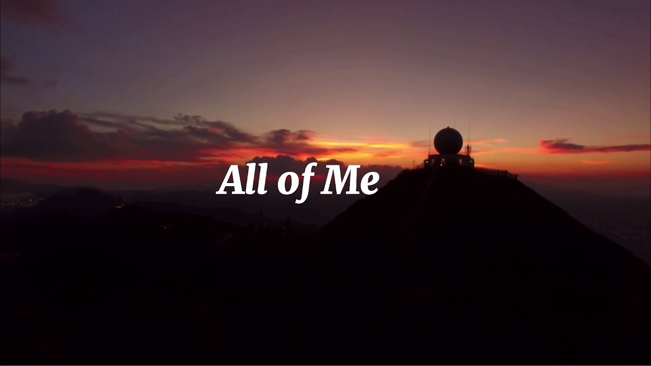 All of Me- (Take My Life and Make it Your's Lord)