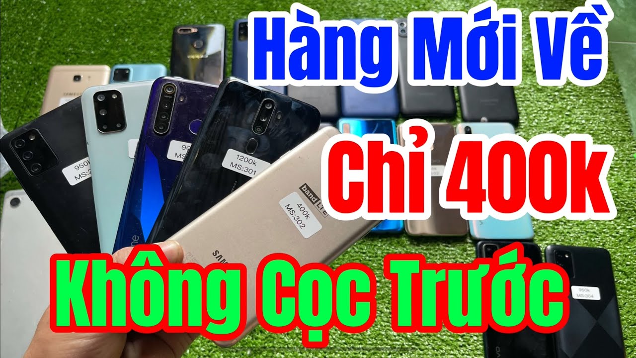 03/03 hàng mới về chỉ 400k không cọc trước #dienthoaithanhdien #smartphone 