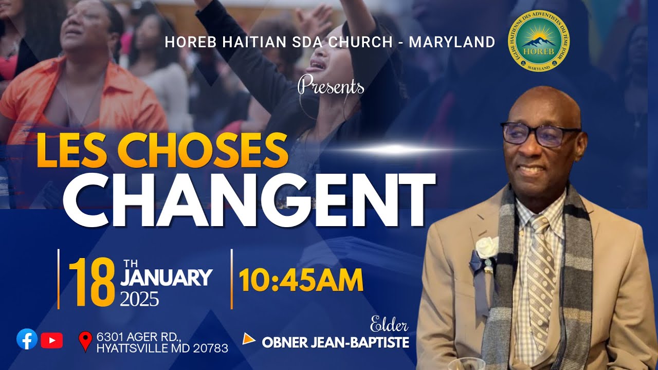 Worship Sabbath on January 18, 2025 at Horeb Haitian SDA Church - Maryland