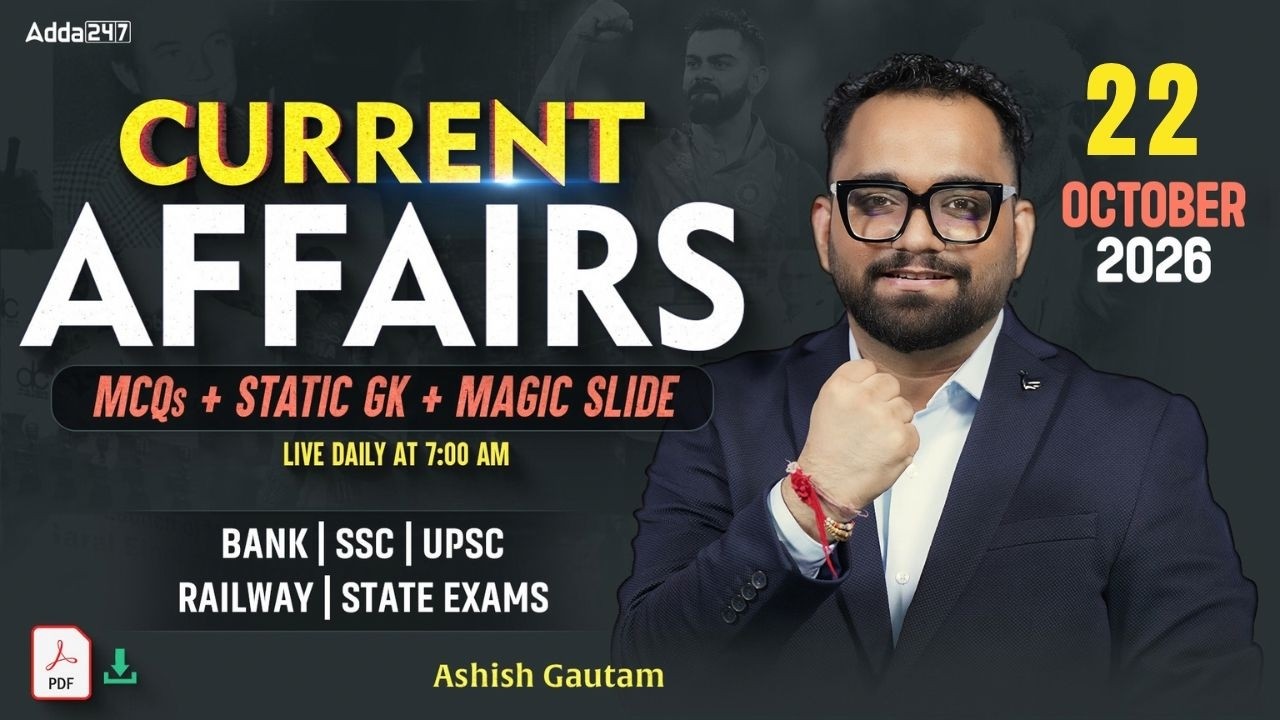 Current Affairs Today | 22 October 2026  | Daily Current Affairs | By Ashish Gautam