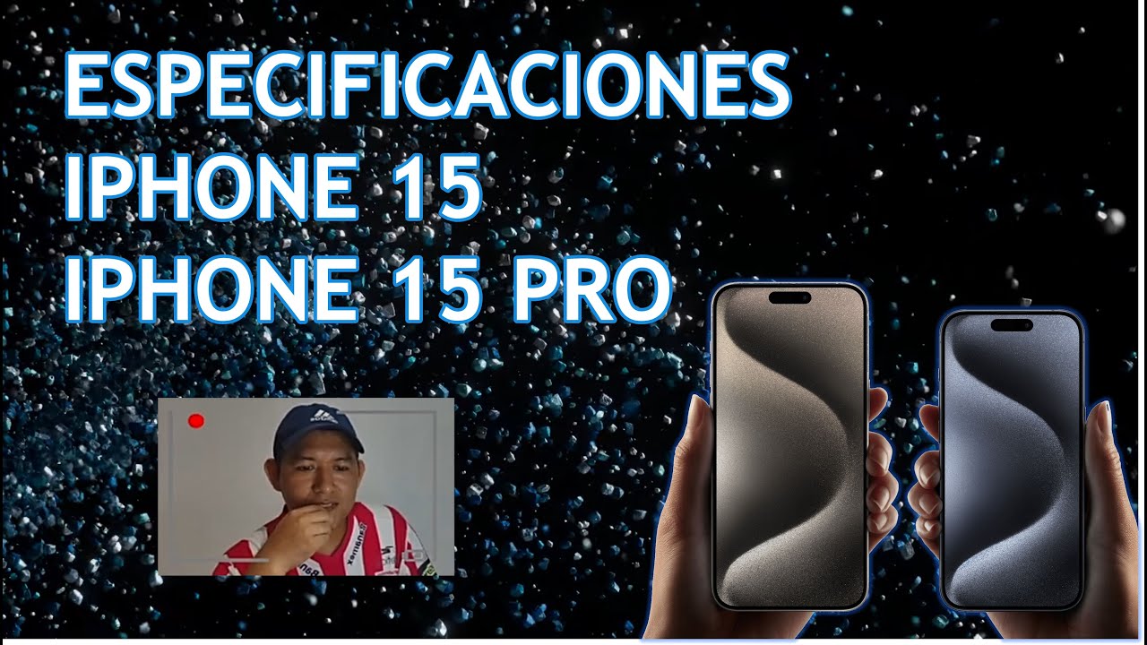 Especificaciones iPhone15 y 15 Pro