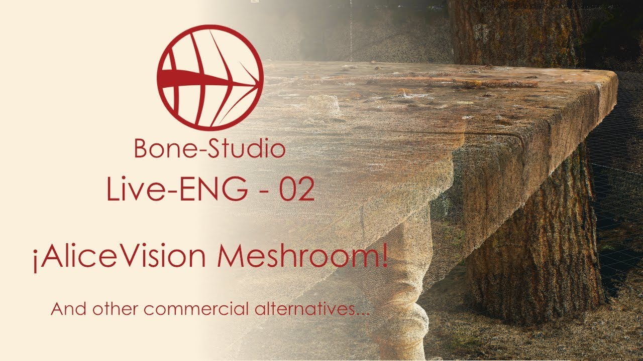 [ENG] Live 02 ▶ AliceVision Meshroom! and other commercial alternatives! 📷 PHOTOGRAMMETRY 📷