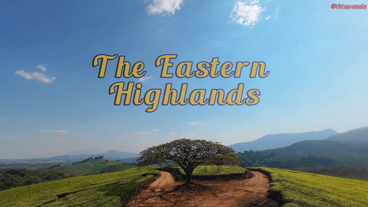 The Eastern Highlands Zimbabwe