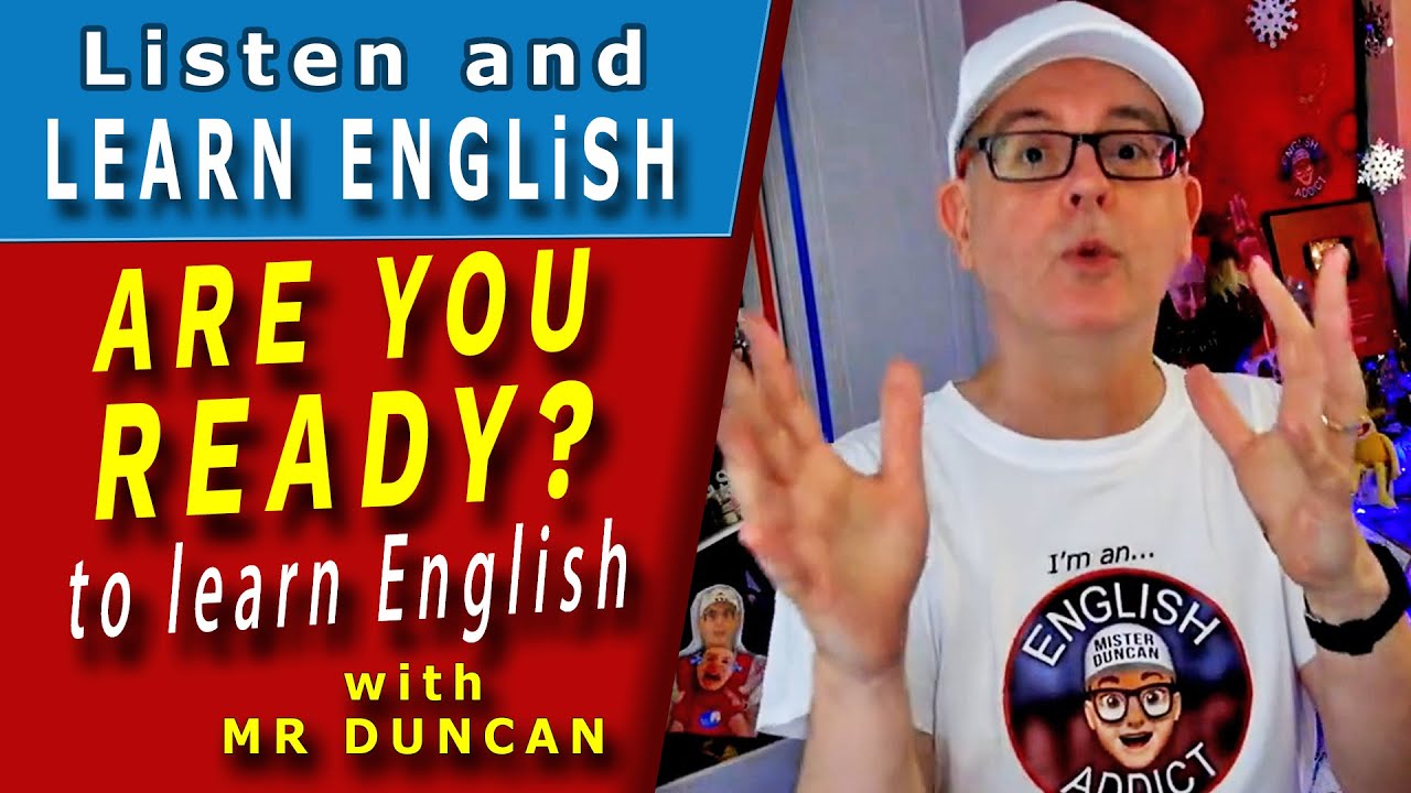 ARE YOU READY?  Be prepared and Learn English today. #englishaddictwithmrduncan