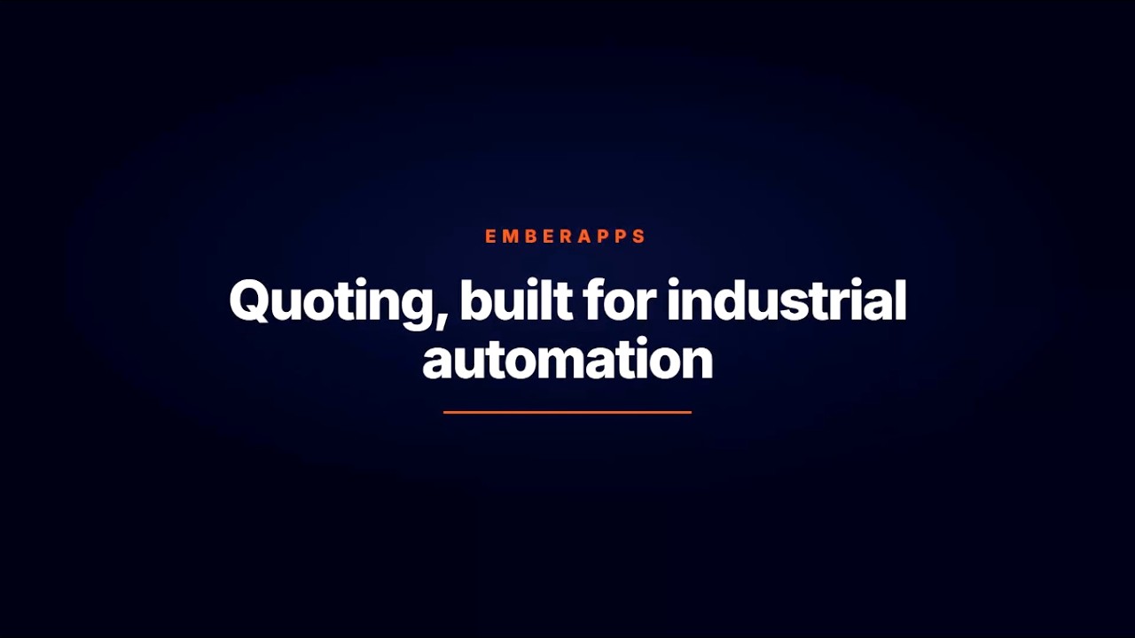 Industrial Automation Quoting Software for Machine Builders | EmberApps
