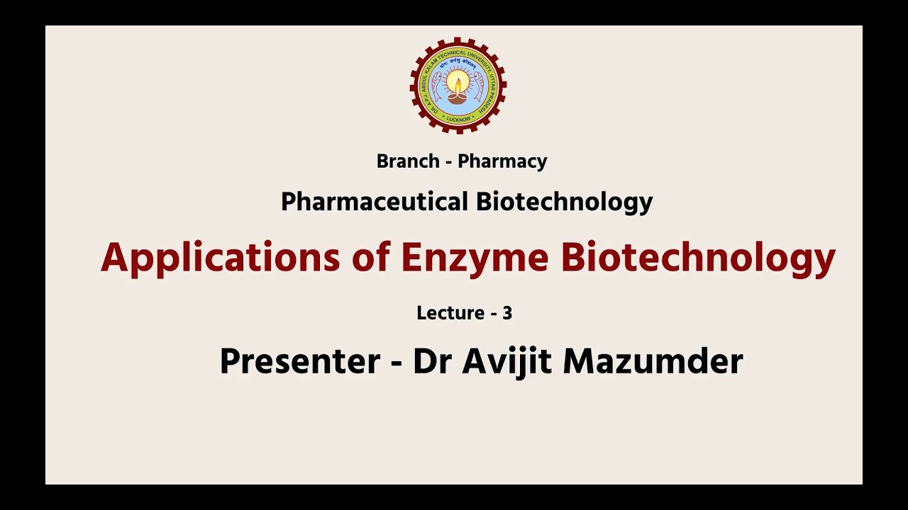 Pharmaceutical Biotechnology | Applications of Enzyme Biotechnology | AKTU Digital Education
