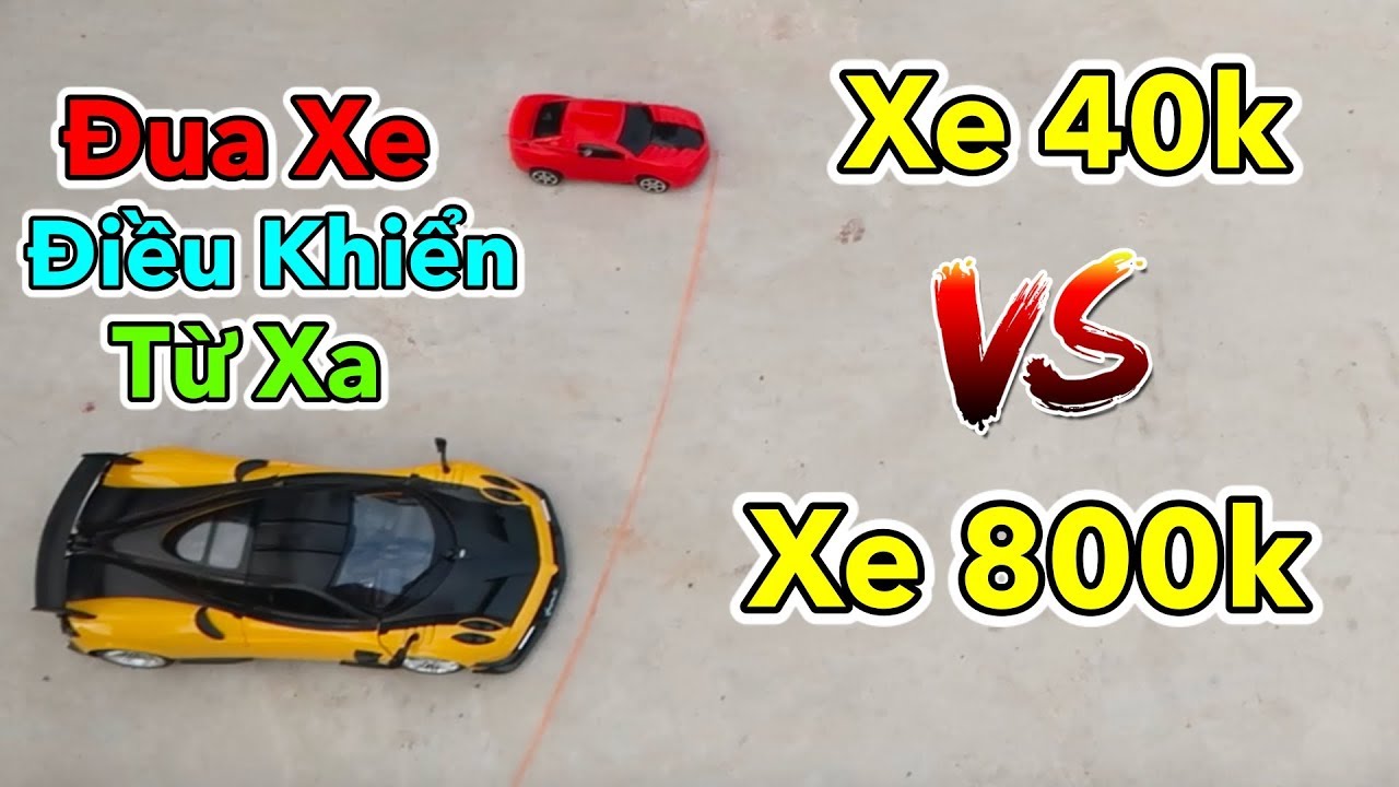 Lâm Vlog - Thử Chơi và So Sánh Xe Điều Khiển Từ Xa Giá 40k vs 800k | Đua Xe Điều Khiển Từ Xa