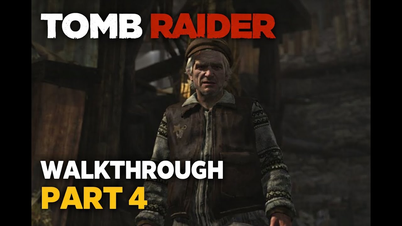 Tomb Raider walkthrough #part4