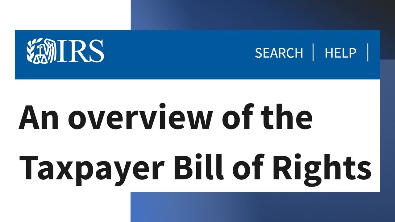 An overview of the Taxpayer Bill of Rights