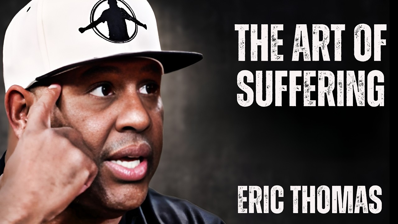 THE ART OF SUFFERING | Eric Thomas  Motivational Speech #motivated