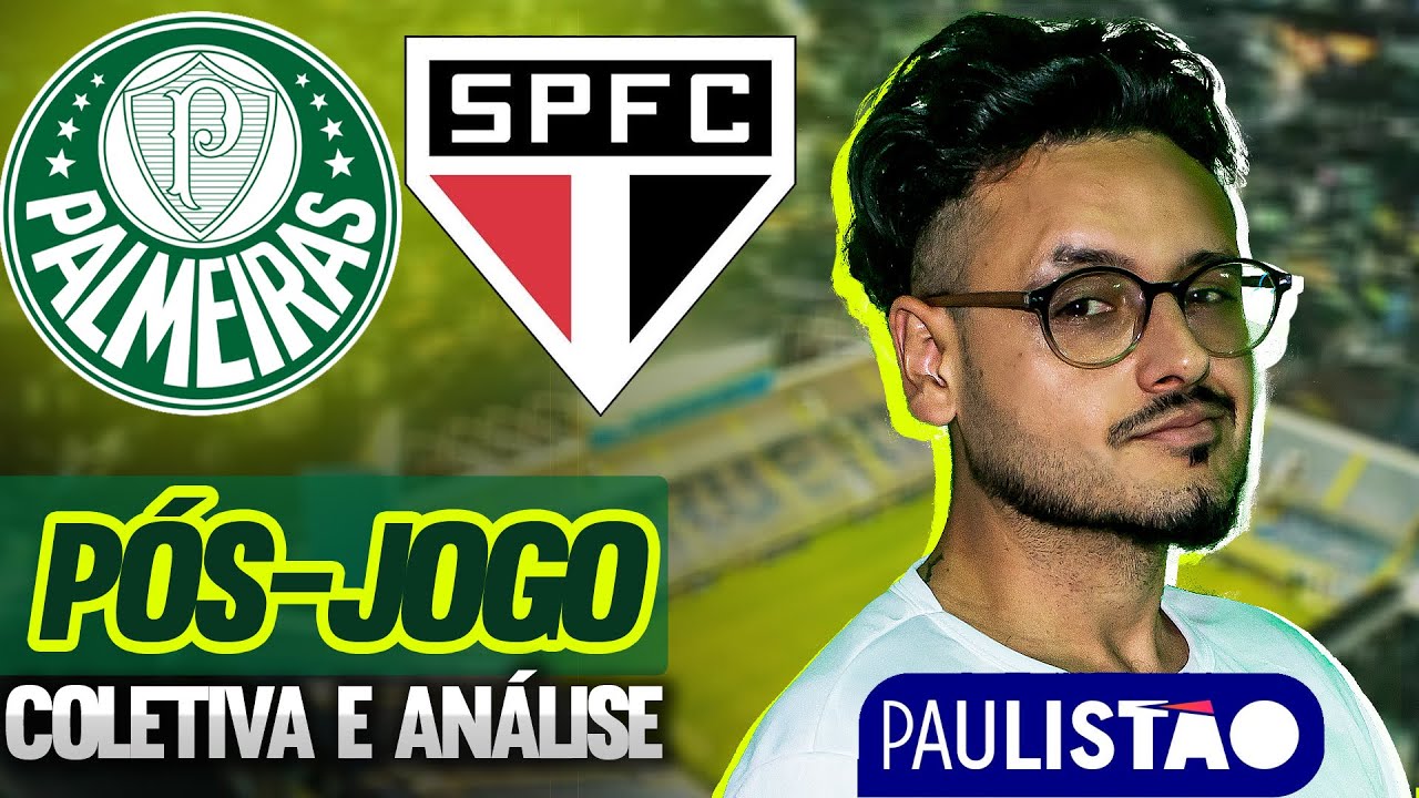 COLETIVA E ANÁLISE DE PALMEIRAS 3x1 SÃO PAULO