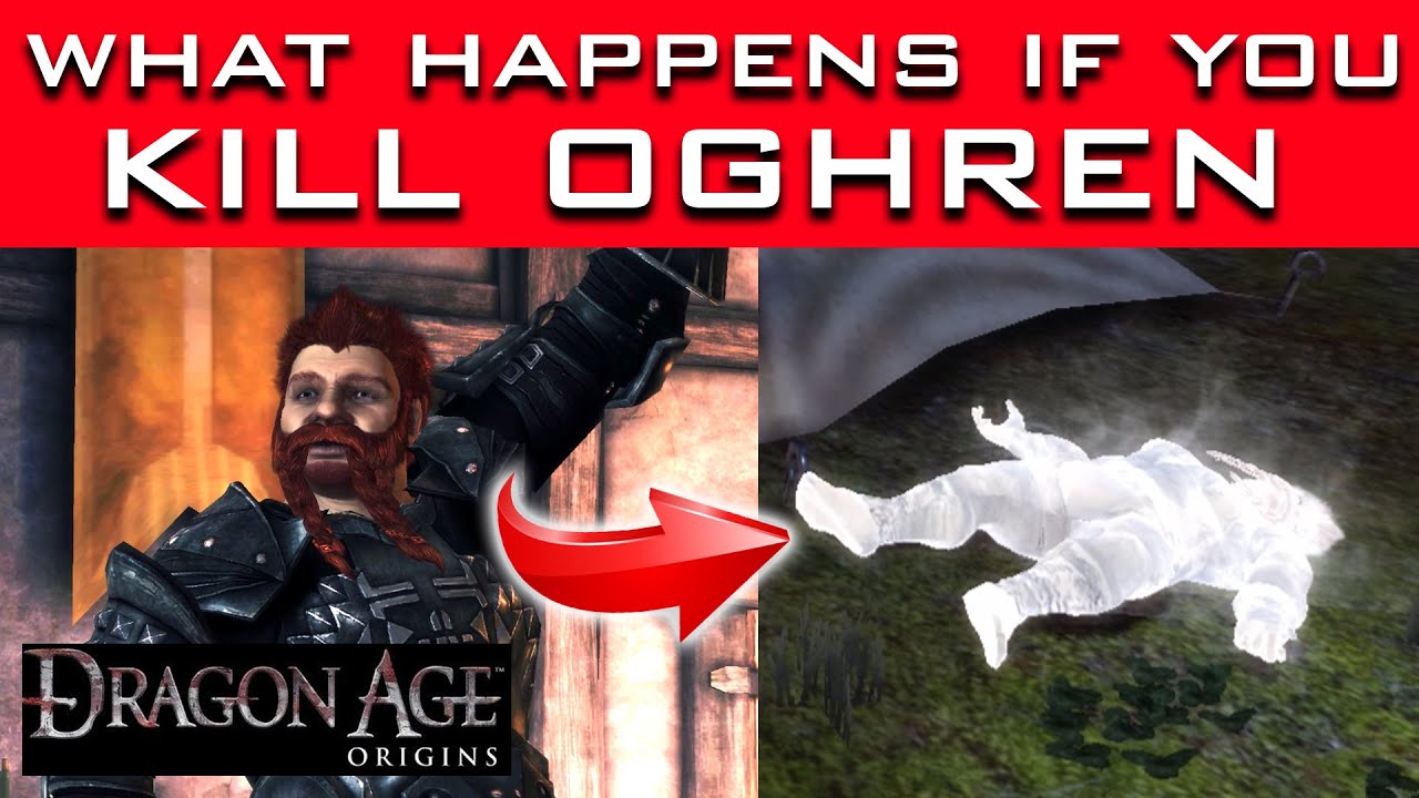 Dragon Age: Origins &mdash; Что будет, если УБИТЬ ОГРЕНА?! (включая последствия в дополнении Awakening)