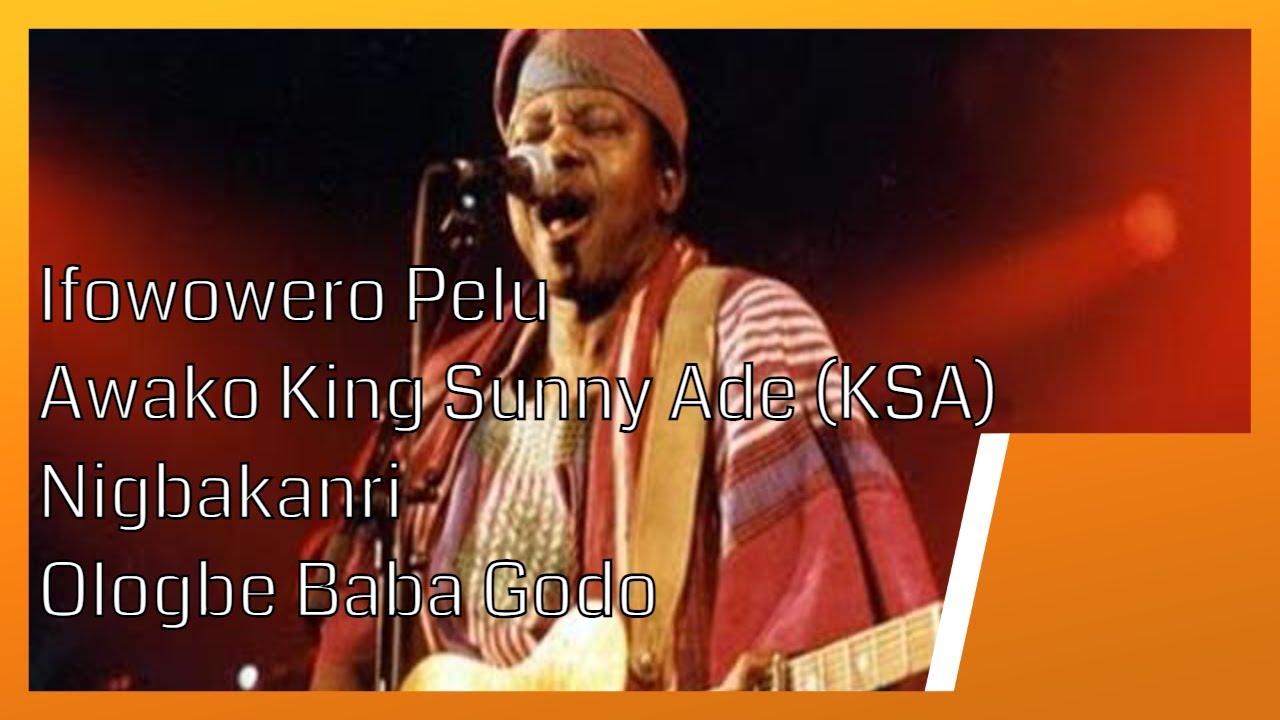 Ifioroweoro Pelu Awako (Driver) of King Sunny Ade (KSA) Nigbakanri Ologbe Baba Godo #kingsunnyade