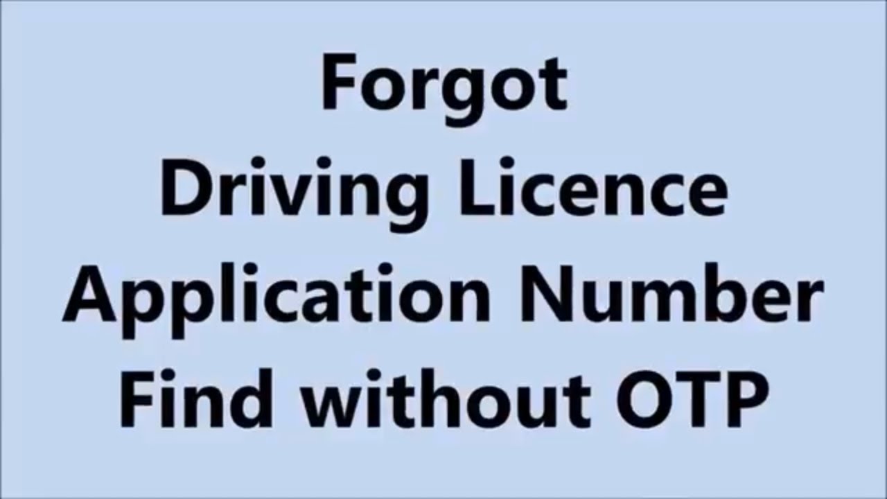 Forgot Driving Licence Application Number Without OTP 2025 English | Find DL / LL Application Number