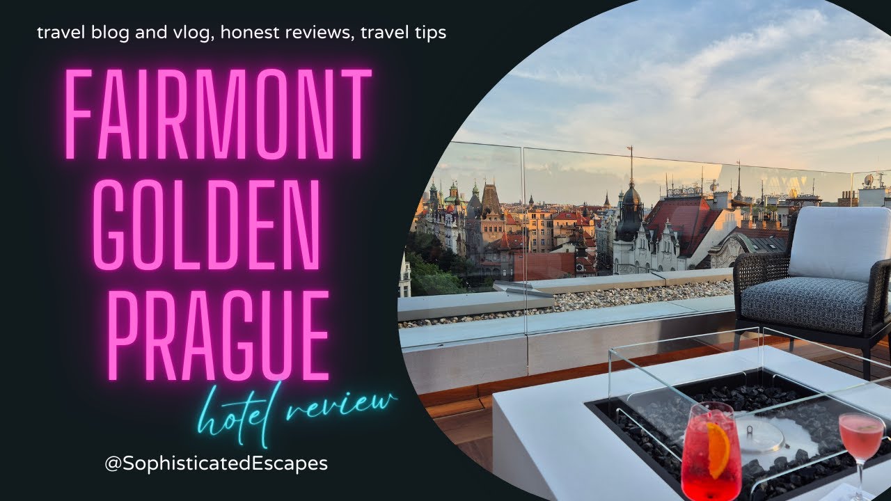 FAIRMONT GOLDEN PRAGUE – Inside Prague’s Newest Luxury Hotel & Rooftop Bar | Luxusní hotel v Praze