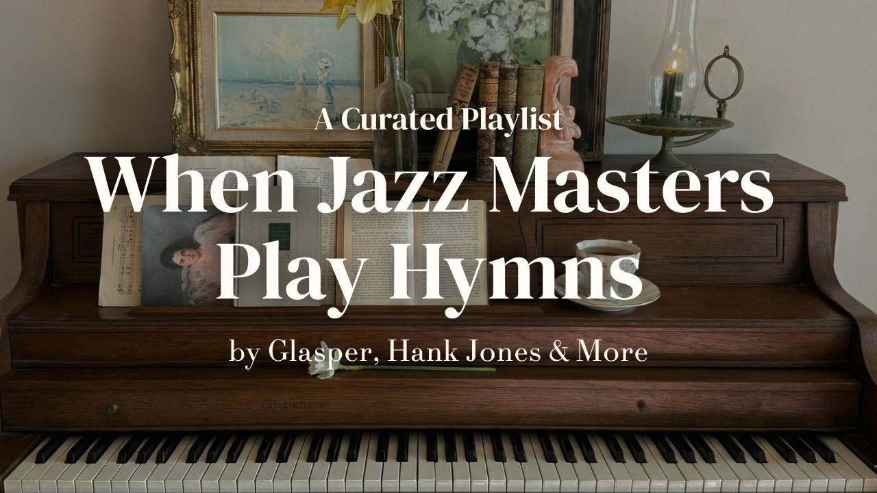 Playlist | Hymns by the Greatest Jazz Pianists | 재즈거장이 연주하는 찬송가