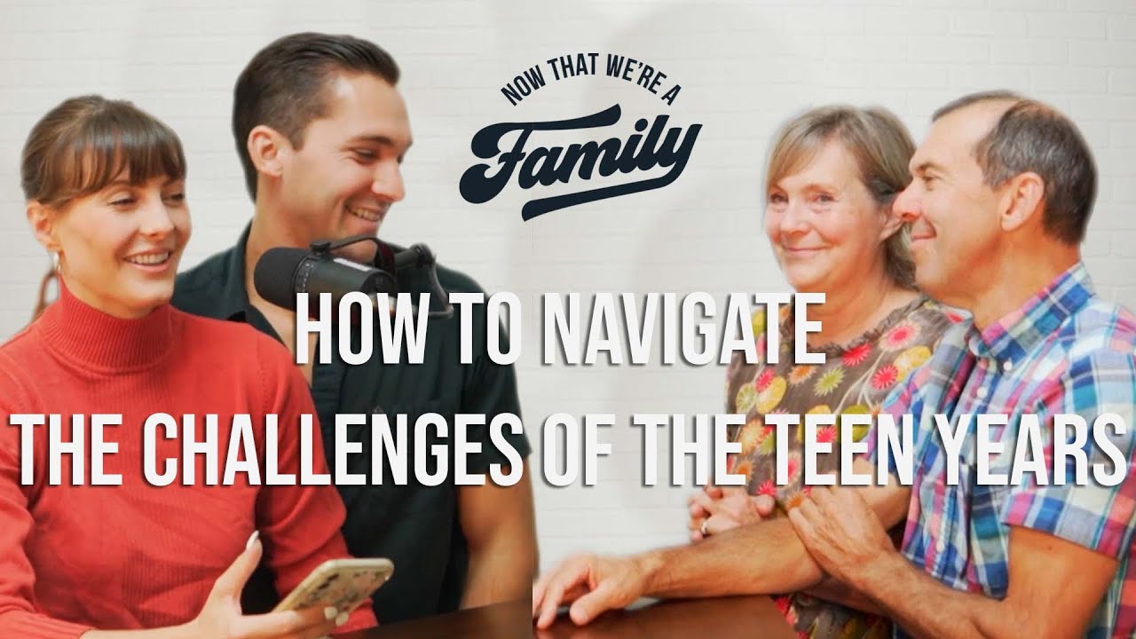 123: How To Navigate The Challenges Of The Teen Years