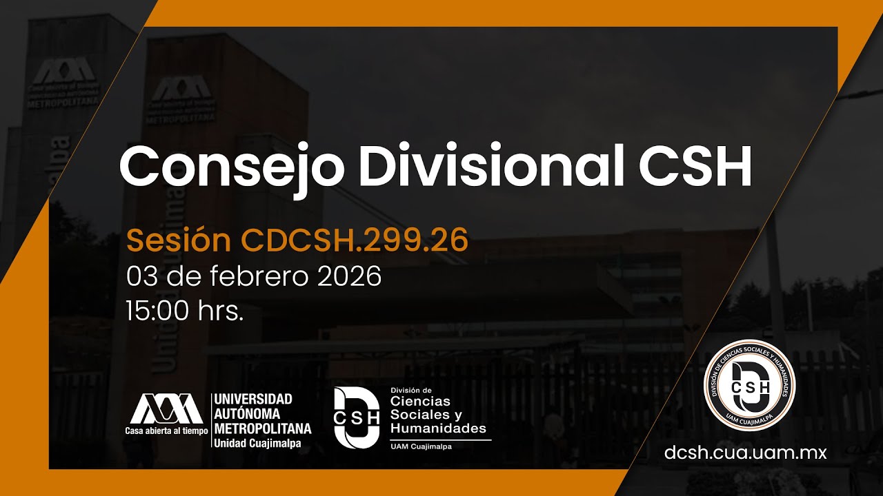 Sesión de Consejo Divisional CDCSH 299-26