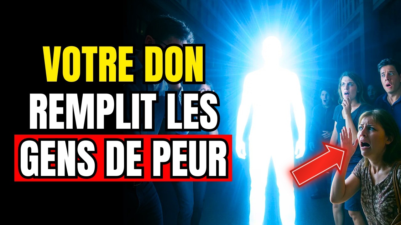 &Eacute;LU ! Vous Avez Un DON Si RARE Qu&rsquo;Il EFFRAIE Les Autres (Et C&rsquo;est Un SIGNE)