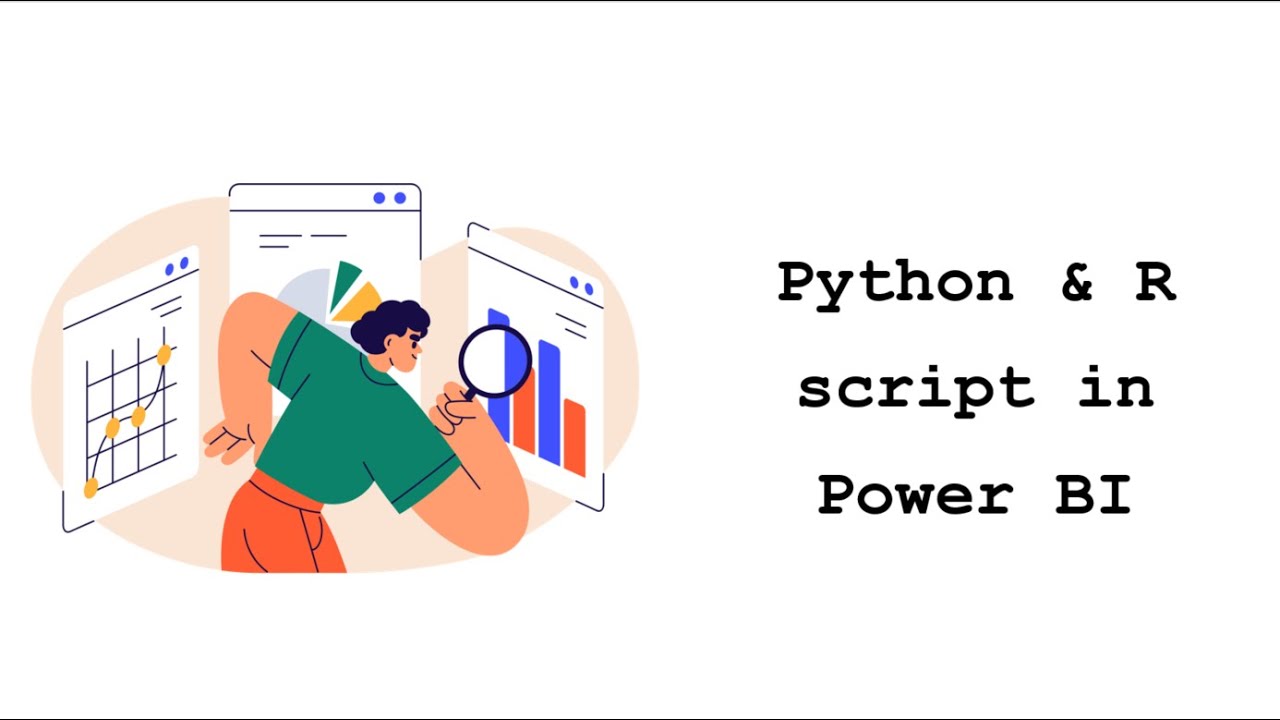 2.7 Python & R script in Power BI