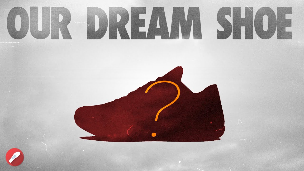 The Sole Brothers' Dream Shoe!
