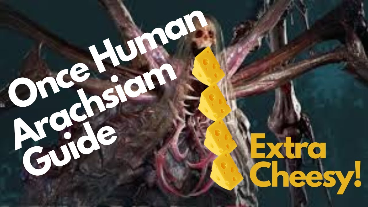 Once Human: Spider Boss Guide/Cheese Hard & Pro Mode